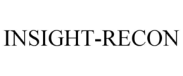 INSIGHT-RECON trademark