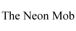 THE NEON MOB trademark
