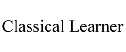 CLASSICAL LEARNER trademark