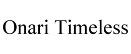 ONARI TIMELESS trademark