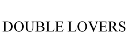 DOUBLE LOVERS trademark