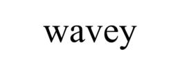 WAVEY trademark