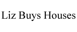 LIZ BUYS HOUSES trademark
