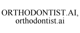 ORTHODONTIST.AI, ORTHODONTIST.AI trademark