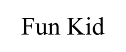 FUN KID trademark