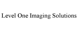 LEVEL ONE IMAGING SOLUTIONS trademark