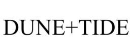 DUNE+TIDE trademark