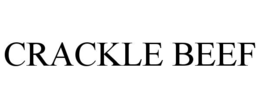 CRACKLE BEEF trademark