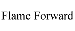 FLAME FORWARD trademark