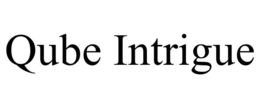 QUBE INTRIGUE trademark
