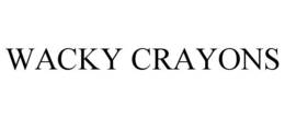 WACKY CRAYONS trademark