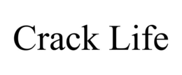 CRACK LIFE trademark