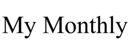 MY MONTHLY trademark