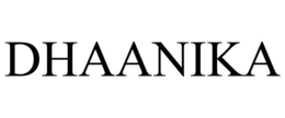 DHAANIKA trademark