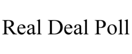 REAL DEAL POLL trademark