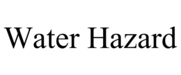 WATER HAZARD trademark
