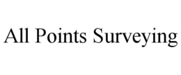 ALL POINTS SURVEYING trademark