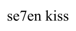 SE7EN KISS trademark