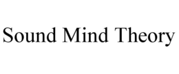 SOUND MIND THEORY trademark