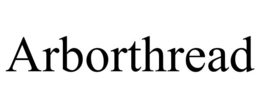 ARBORTHREAD trademark
