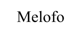 MELOFO trademark