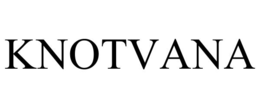 KNOTVANA trademark