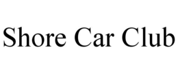 SHORE CAR CLUB trademark