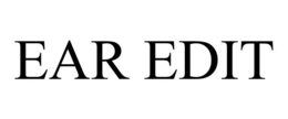 EAR EDIT trademark