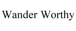 WANDER WORTHY trademark