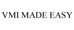 VMI MADE EASY trademark