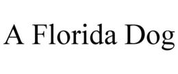 A FLORIDA DOG trademark