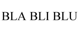 BLA BLI BLU trademark