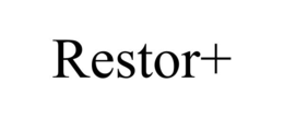 RESTOR+ trademark