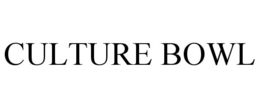 CULTURE BOWL trademark
