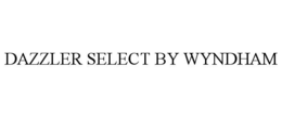 DAZZLER SELECT BY WYNDHAM trademark