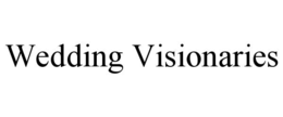 WEDDING VISIONARIES trademark