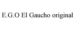 E.G.O EL GAUCHO ORIGINAL trademark