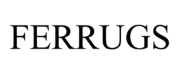 FERRUGS trademark