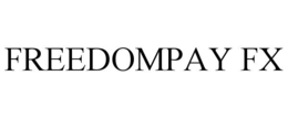FREEDOMPAY FX trademark