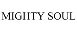 MIGHTY SOUL trademark