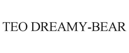 TEO DREAMY-BEAR trademark