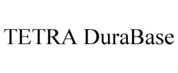 TETRA DURABASE trademark