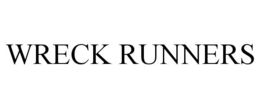 WRECK RUNNERS trademark