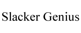 SLACKER GENIUS trademark