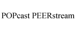 POPCAST PEERSTREAM trademark