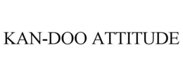 KAN-DOO ATTITUDE trademark