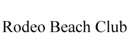RODEO BEACH CLUB trademark