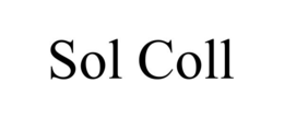 SOL COLL trademark