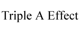 TRIPLE A EFFECT trademark