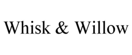 WHISK & WILLOW trademark